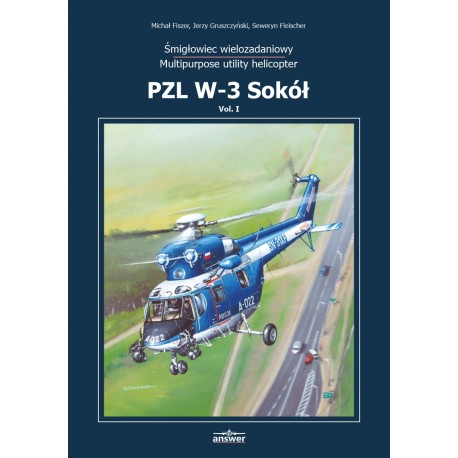 PZL W-3 Sokół - Monograph vol. I